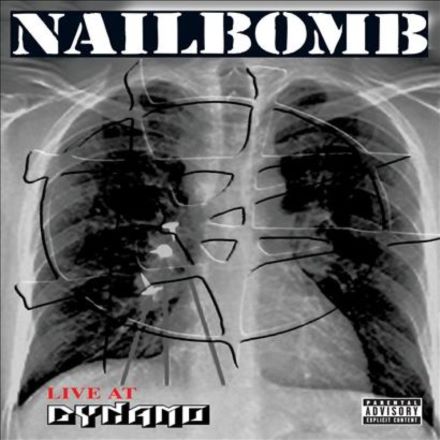 Nailbomb - Live At Dynamo